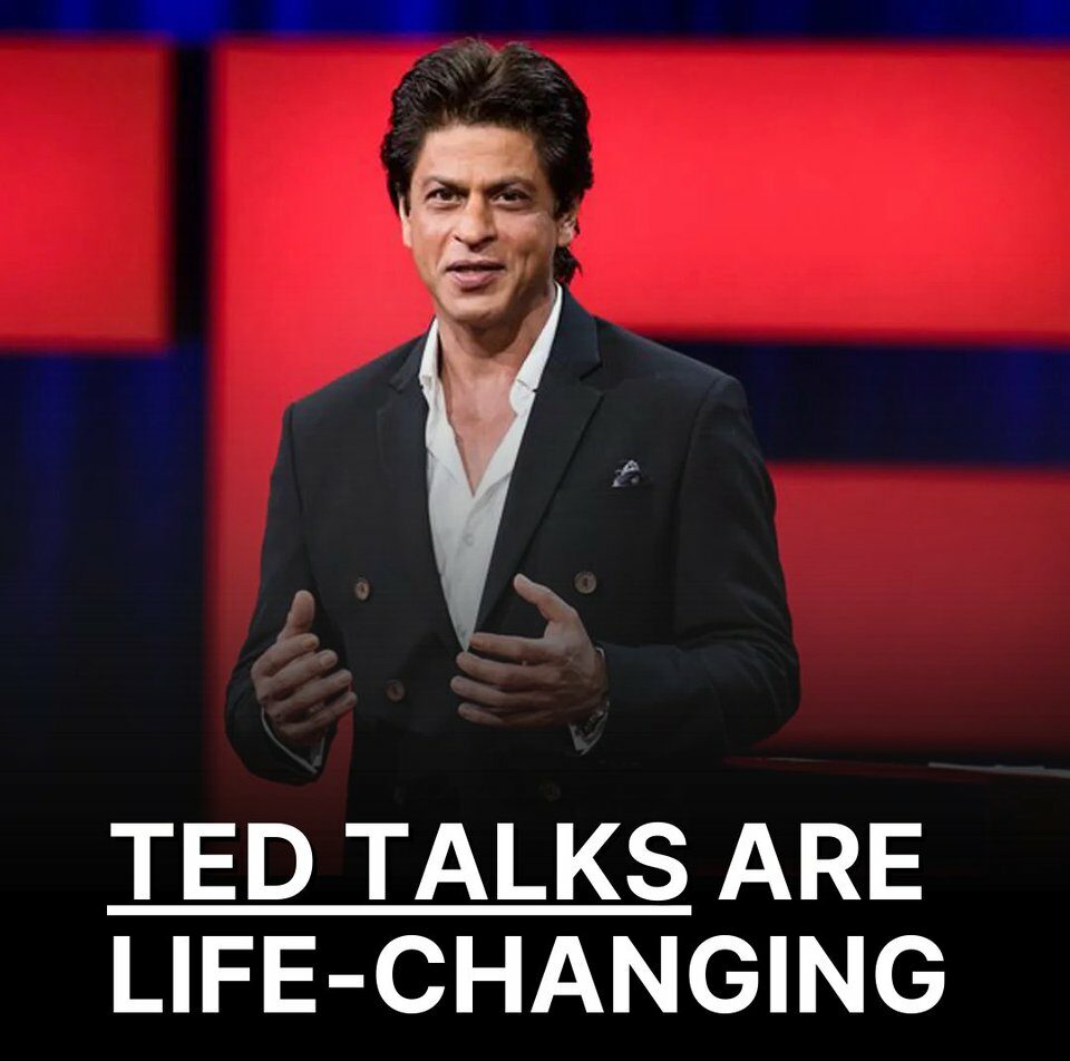 TED TALKS ARE LIFE CHANGING